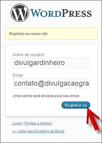 Forneça seus dados e clique em Registrar-se usuario email registar divulgar blogs